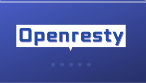 OpenResty从入门到实战 | 完结